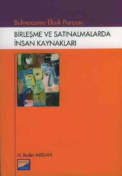 Birleşme Ve Satınalmalarda İnsan Kaynakları kitabı