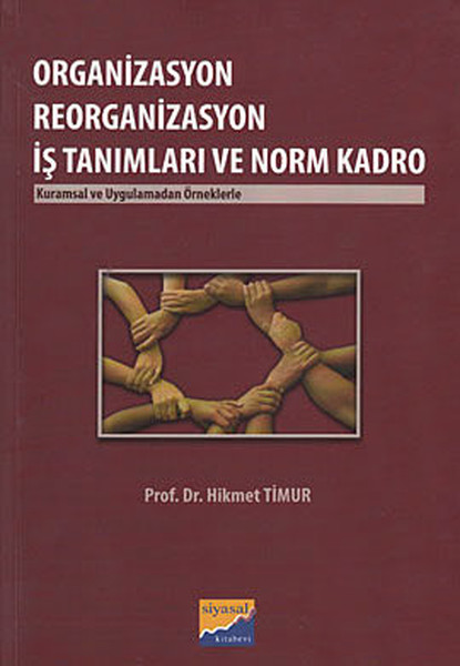 Organizasyon Reorganizasyon İş Tanımları Ve Norm Kadro kitabı