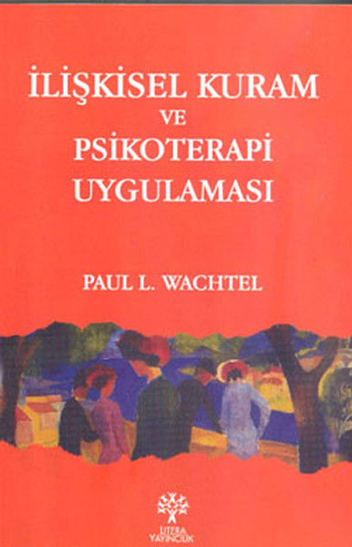 İlişkisel Kuram Ve Psikoterapi Uygulaması kitabı