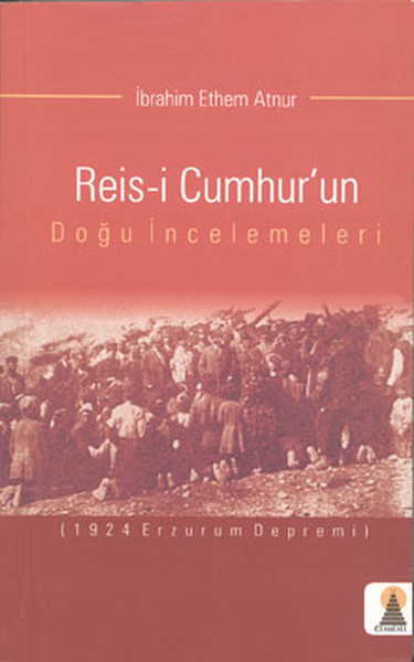 Reis-İ Cumhur'un Doğu İncelemeleri kitabı