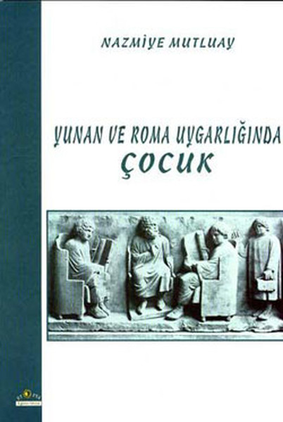 Yunan Ve Roma Uygarlığında Çocuk kitabı