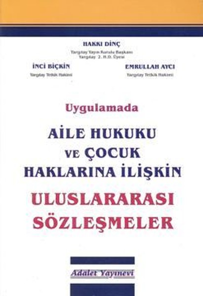 Aile Hukuku Ve Çocuk Haklarına İlişkin Uluslararası Sözleşmeler kitabı