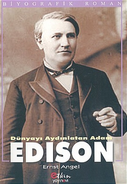 Dünyayı Aydınlatan Adam Edison kitabı