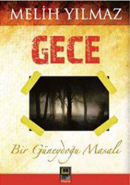 Gece-Bir Güneydoğu Masalı kitabı