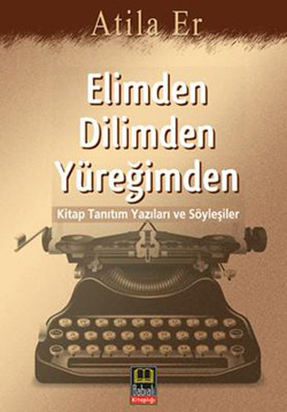 Elimden Dilimden Yüreğimden kitabı