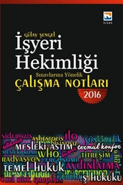 İsg İşyeri Hekimliği Sınavlarına Yönelik Çalışma Notları kitabı