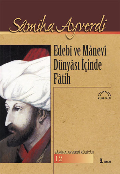 Edebi Ve Manevi Dünyası İçinde Fatih kitabı