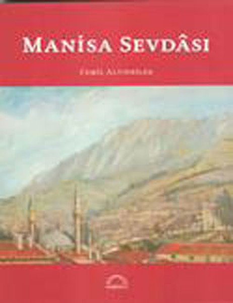 Manisa Sevdası kitabı