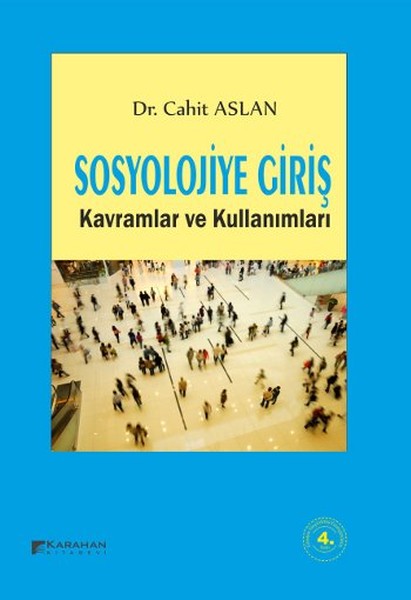 Sosyolojiye Giriş - Kavramlar Ve Kullanımları kitabı