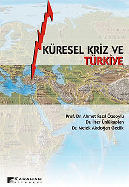 Küresel Kriz Ve Türkiye kitabı