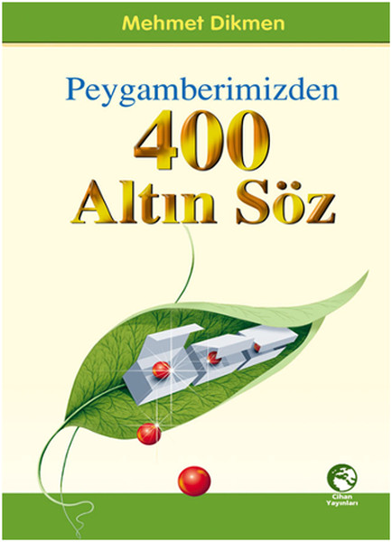 Peygamberimizden 400 Altın Söz kitabı