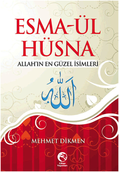 Esma-Ül Hüsna Allah'ın En Güzel İsimleri kitabı