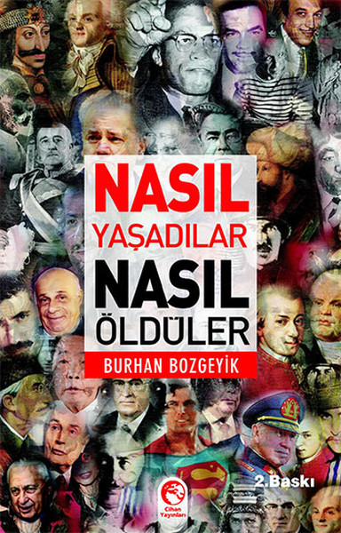 Nasıl Yaşadılar? Nasıl Öldüler? kitabı