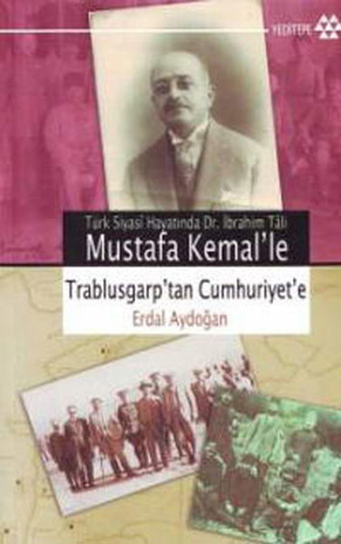 Mustafa Kemal'le Trablusgarp'tan Cumhuriyet'e kitabı