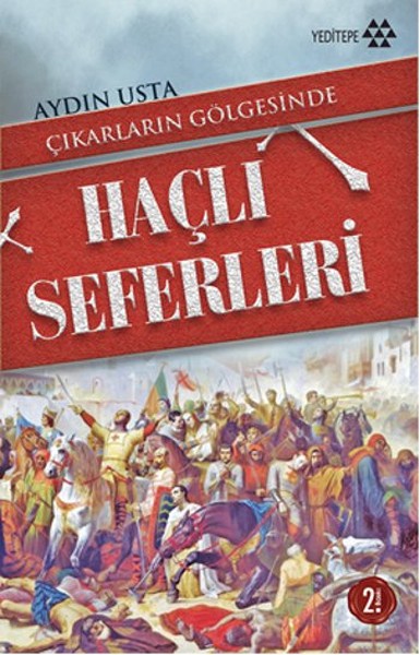 Çıkarların Gölgesinde Haçlı Seferleri kitabı