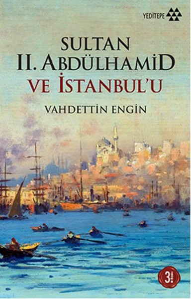 Sultan II. Abdülhamid Ve İstanbul'u kitabı