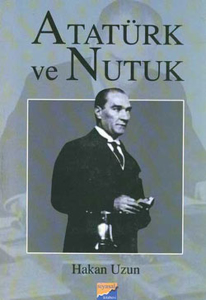 Atatürk Ve Nutuk kitabı