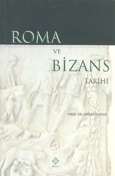 Roma Ve Bizans Tarihi kitabı
