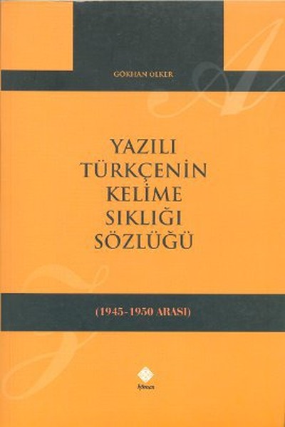 Yazılı Türkçenin Kelime Sıklığı Sözlüğü kitabı