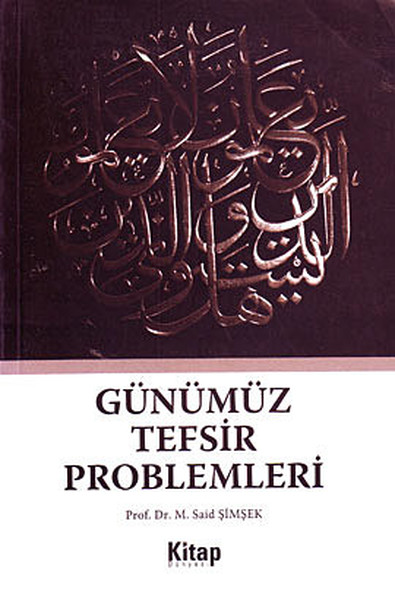 Günümüz Tefsir Problemleri kitabı