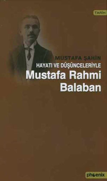 Hayatı Ve Düşünceleriyle M. Rahmi Balaban kitabı