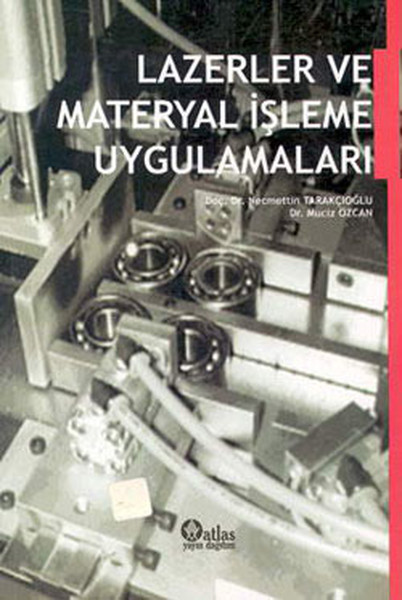 Lazerler Ve Materyal İşleme Uygulamaları kitabı