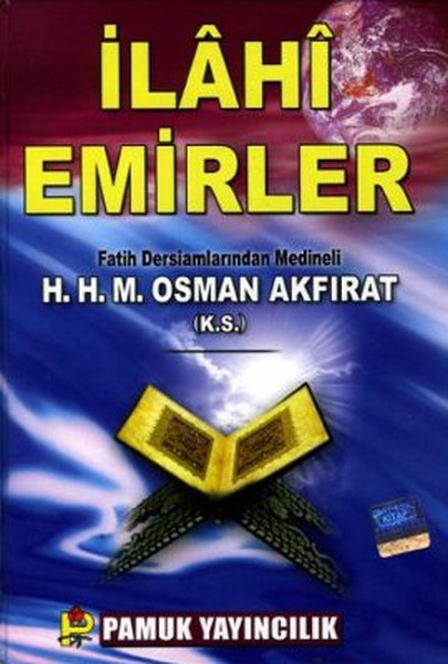 İlahi Emirler (Sohbet-005/P22)  kitabı