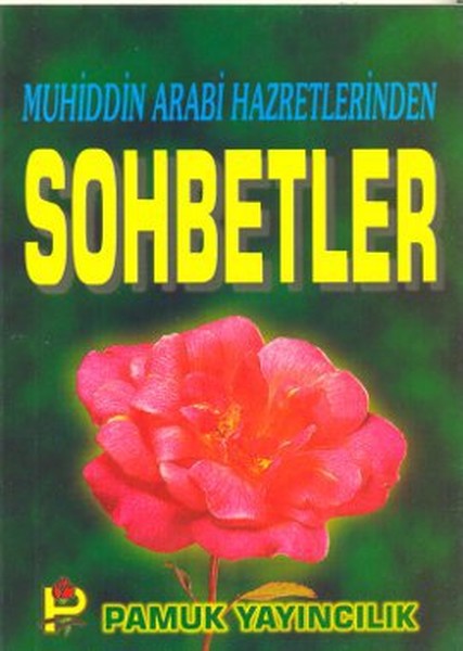 Muhyiddin Arabi Hazretlerinden Sohbetler (Sohbet-10)  kitabı