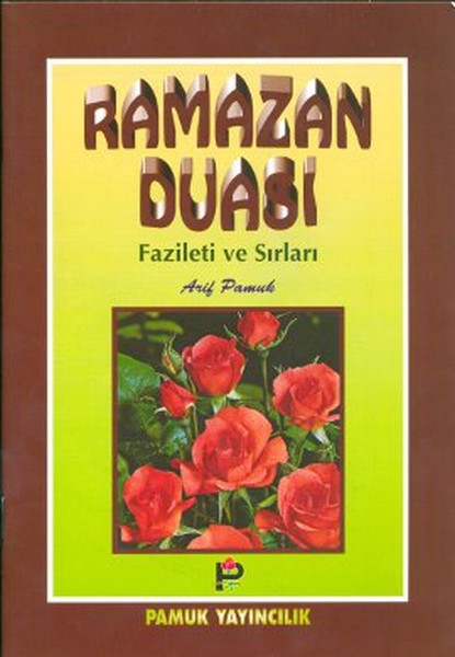 Ramazan Duası Fazileti Ve Sırları (Dua-003)  kitabı