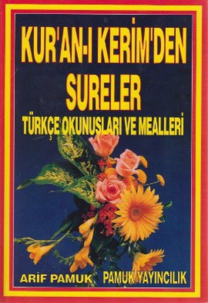 Kur'an-ı Kerimden Sureler, Türkçe Okunuş Ve Mealleri (Yas-031/P14)  kitabı