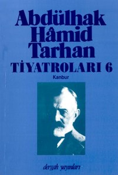 Abdülhak Hamid Tarhan Tiyatroları 6 Kanbur kitabı