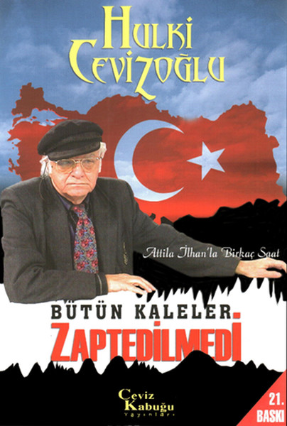 Bütün Kaleler Zaptedilmedi kitabı