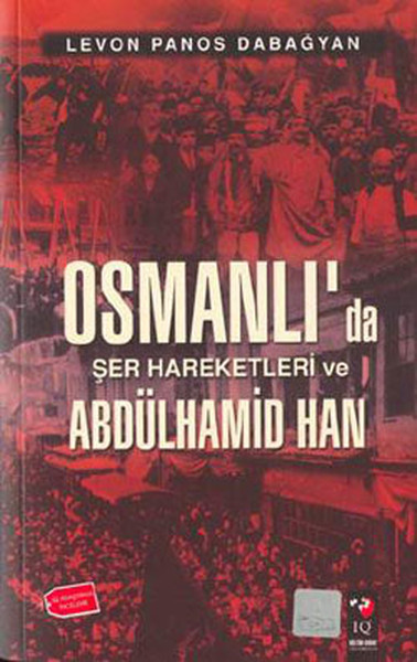 Osmanlı'da Şer Hareketleri Ve Abdülhamid Han kitabı