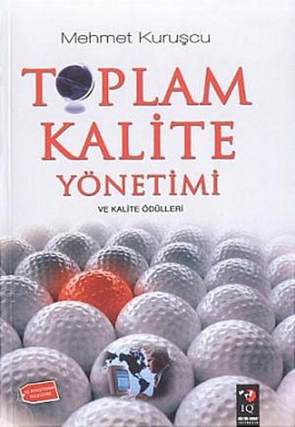 Toplam Kalite Yönetimi Ve Kalite Ödülleri kitabı