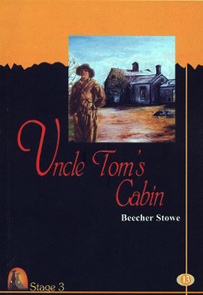 Vancle Toms Cabin-Stage 3 kitabı