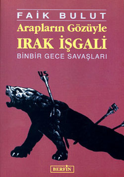 Arapların Gözüyle Irak İşgali kitabı