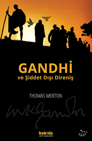 Gandhi Ve Şiddet Dışı Direniş kitabı