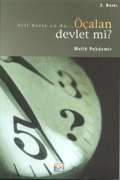 Acil Barış Ya Da Öcalan Devlet Mi? kitabı