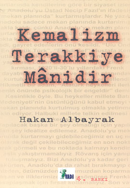 Kemalizm Terakkiye Manidir kitabı