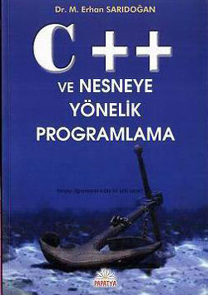 C++ Ve Nesneye Yönelik Proglamlama kitabı