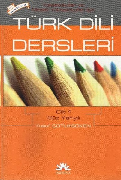 Myo İçin Türk Dili Dersleri (1. Cilt): Güz Yarıyılı kitabı