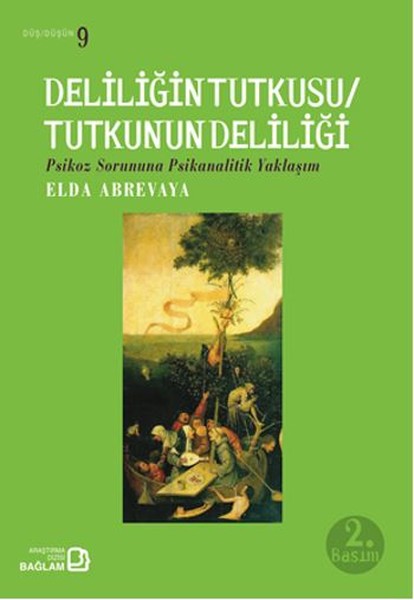 Deliliğin Tutkusu/Tutkunun Deliliği kitabı