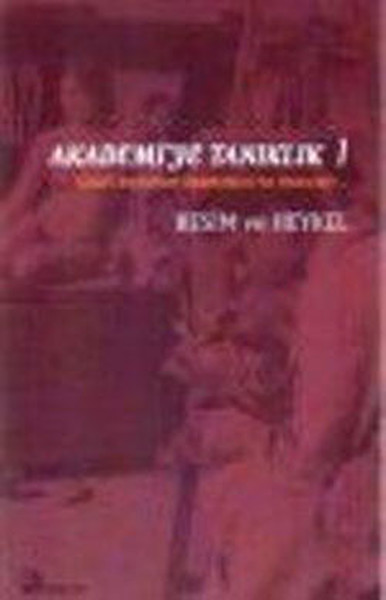 Akademi'ye Tanıklık 1-Resim Ve Heykel kitabı