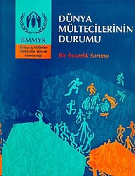 Dünya Mültecilerinin Durumu- Bir İnsanlık Sorunu kitabı