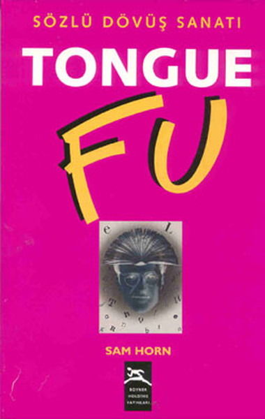 Tongue Fu - Sözlü Dövüş Sanatı kitabı