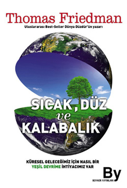 Sıcak, Düz Ve Kalabalık kitabı