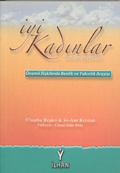 İyi Kadınlar Mutsuz Yaşamlar kitabı