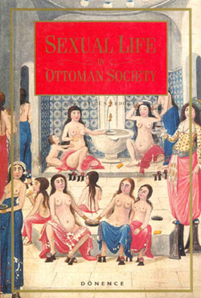 Sexual Life İn Ottoman Society kitabı
