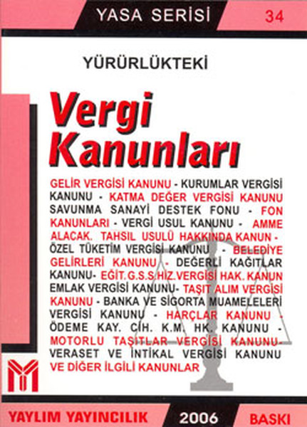 Yürürlükteki Vergi Kanunları- En Son Değişiklikleriyle kitabı