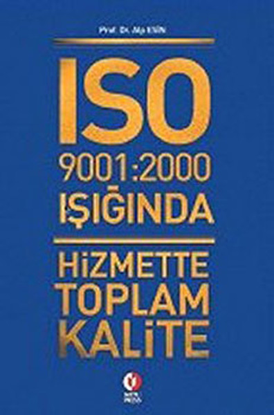 Iso 9001:2000 Işığında Hizmette Toplam Kalite kitabı